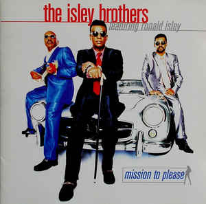 The Isley Brothers featuring Ronald Isley-Mission To Please-CD-FLAC-1996-CALiFLAC