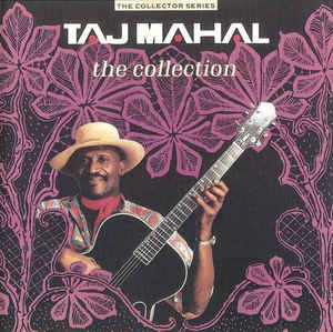 Taj Mahal-The Collection-CD-FLAC-1987-THEVOiD