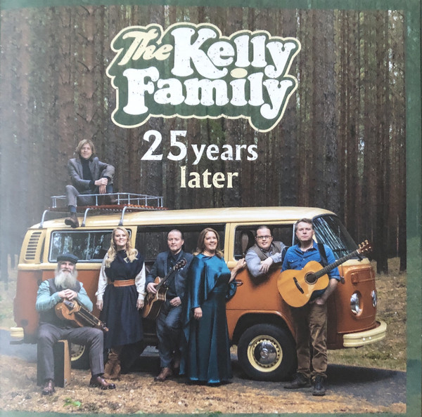 The Kelly Family-25 Years Later-(06025 0823803)-CD-FLAC-2019-WRE