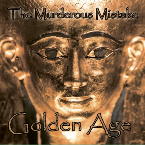 The Murderous Mistake-Golden Age-Limited Edition-CD-FLAC-2021-AMOK