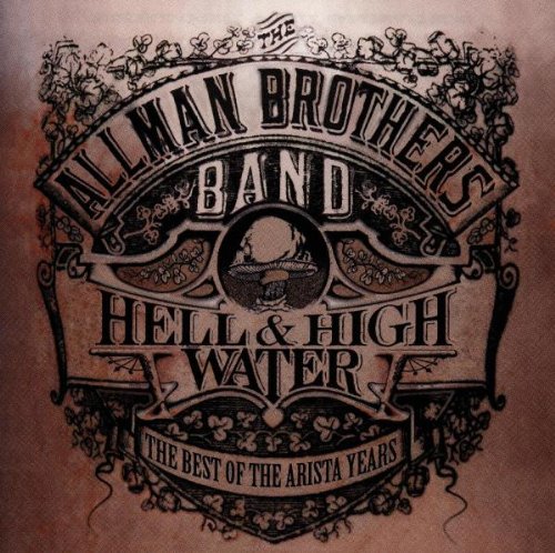 The Allman Brothers Band-Hell and High Water The Best Of Arista Years-CD-FLAC-1994-6DM
