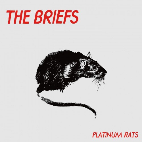 The Briefs-Platinum Rats-DIGIPAK-CD-FLAC-2019-FiXIE