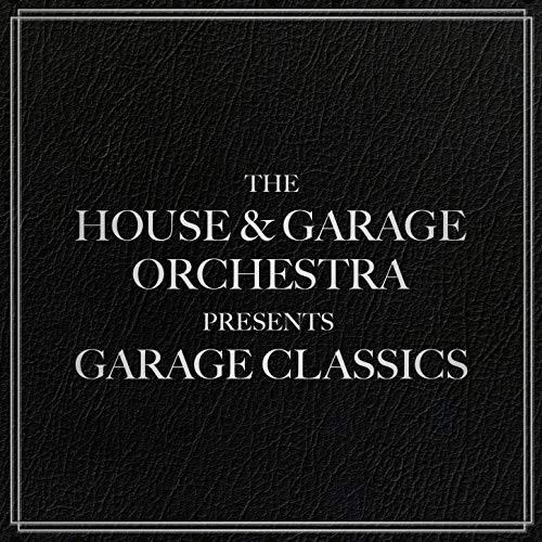 The House and Garage Orchestra-The House and Garage Orchestra Presents Garage Classics-(NEW9319CD)-CD-FLAC-2018-WRE Download