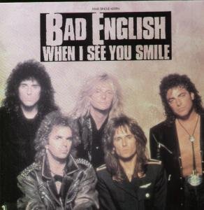 Bad English - When I See You Smile (1989) Vinyl FLAC Download