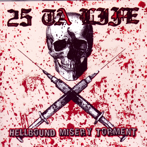 25 Ta Life-Hellbound Misery Torment-16BIT-WEB-FLAC-2005-VEXED