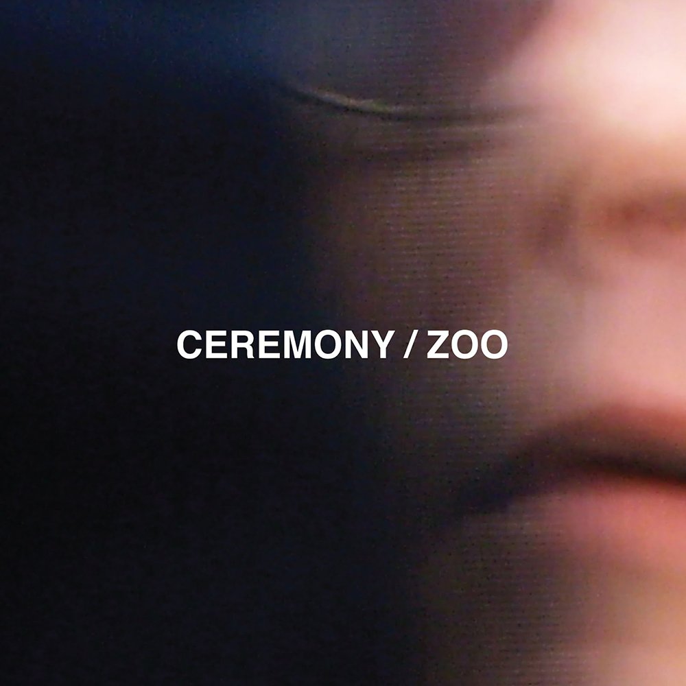 Ceremony - Zoo (2012) FLAC Download