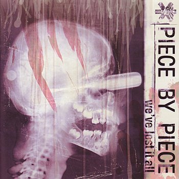 Piece By Piece - We've Lost It All (2004) FLAC Download