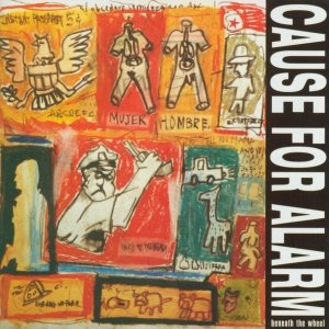 Cause For Alarm - Beneath The Wheel (1998) FLAC Download