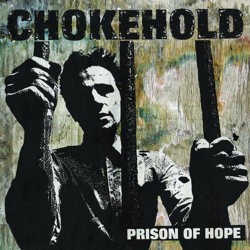 Chokehold-Prison Of Hope-Remastered-16BIT-WEB-FLAC-2015-VEXED