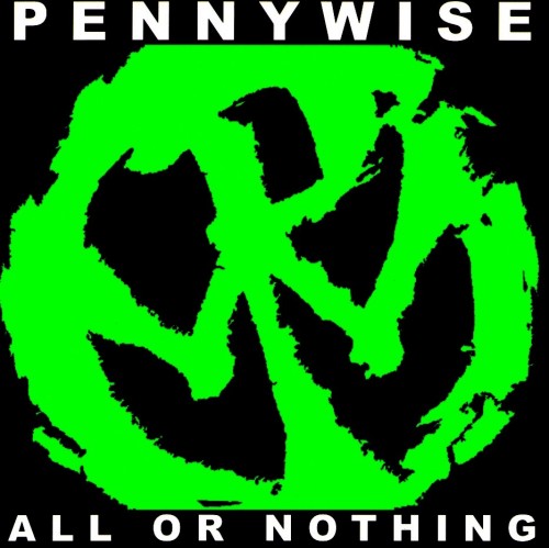 Pennywise-All Or Nothing-Deluxe Edition-16BIT-WEB-FLAC-2012-VEXED