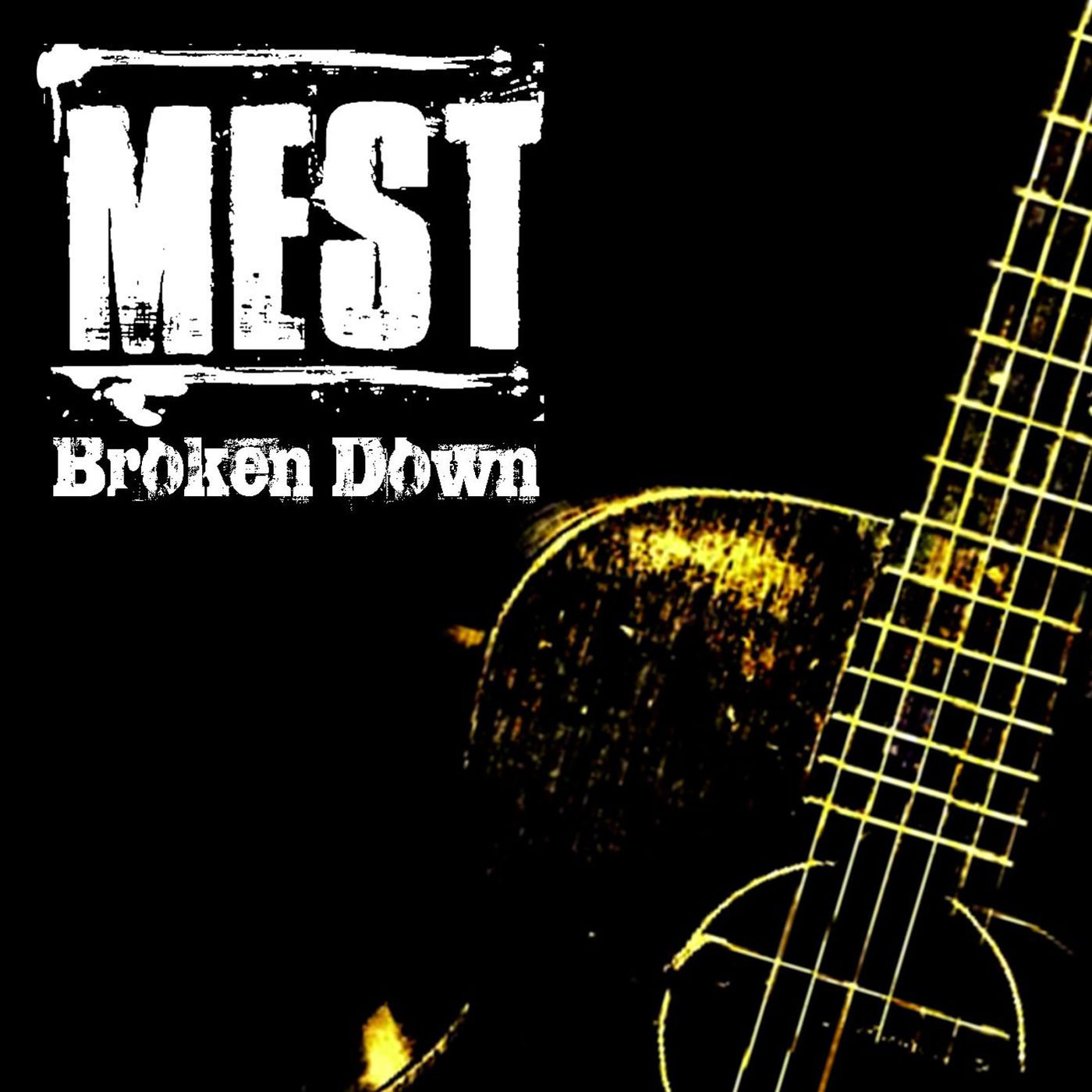 Mest-Broken Down-16BIT-WEB-FLAC-2014-VEXED