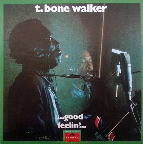 T-Bone Walker – Good Feelin’ (1993) [FLAC]