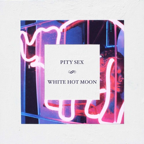 Pity Sex-White Hot Moon-16BIT-WEB-FLAC-2016-VEXED