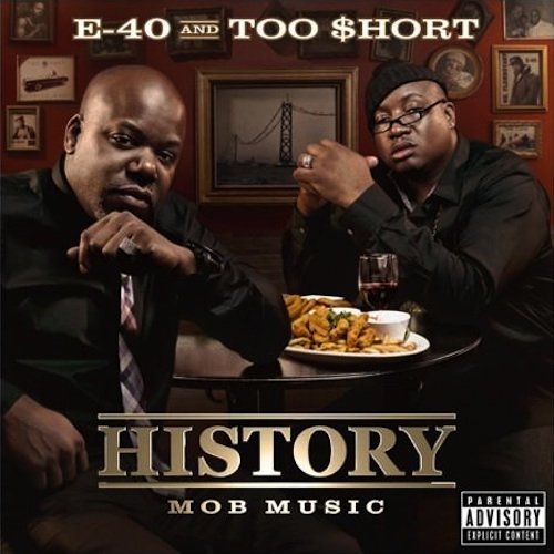 E-40 And Too Short-History Mob Music-CD-FLAC-2012-CALiFLAC