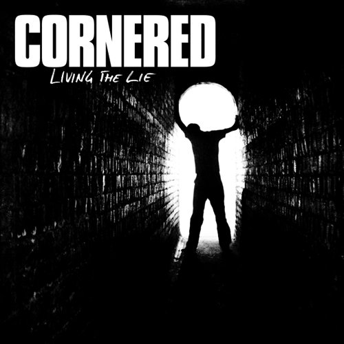 Cornered-Living The Lie-16BIT-WEB-FLAC-2010-VEXED
