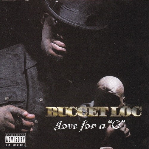 Buccet Loc-Love For A G-CD-FLAC-1999-RAGEFLAC