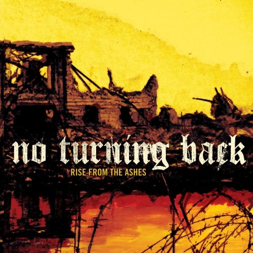 No Turning Back-Rise From The Ashes-16BIT-WEB-FLAC-2005-VEXED