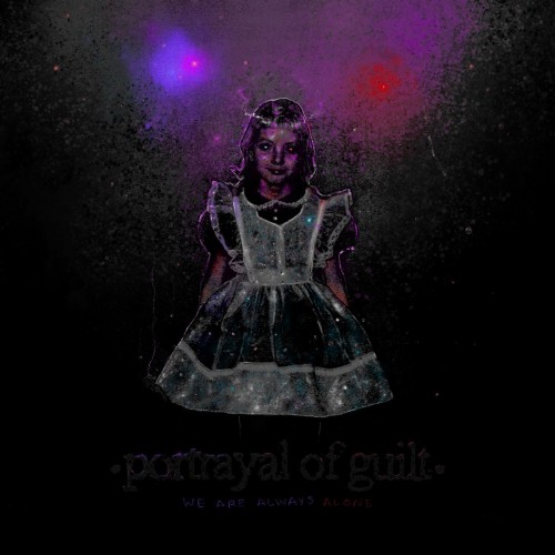 Portrayal Of Guilt-We Are Always Alone-16BIT-WEB-FLAC-2021-VEXED