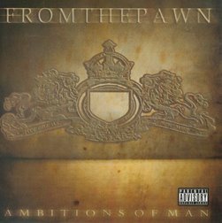 From The Pawn - Ambitions Of Man (2008) FLAC Download