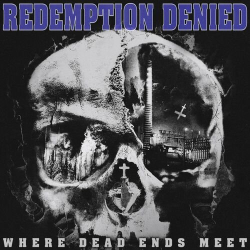 Redemption Denied - Where Dead Ends Meet (2022) FLAC Download