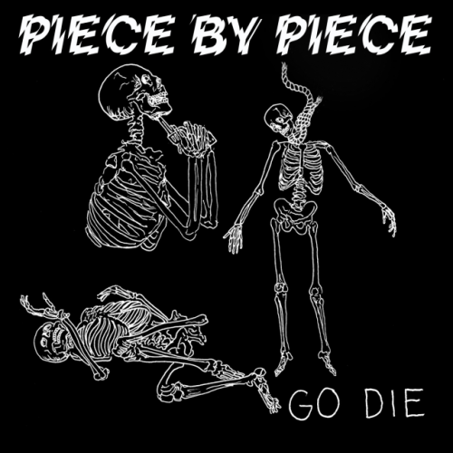 Piece By Piece-Go Die-16BIT-WEB-FLAC-2016-VEXED