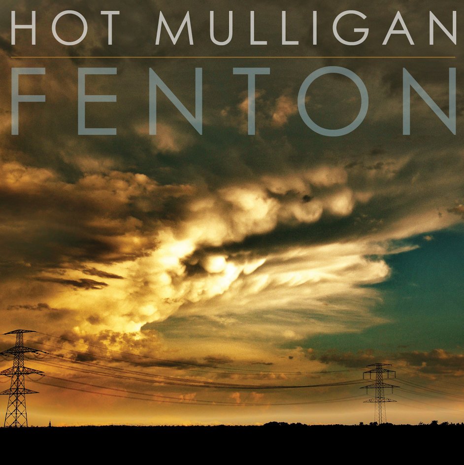 Hot Mulligan - Fenton (2015) FLAC Download
