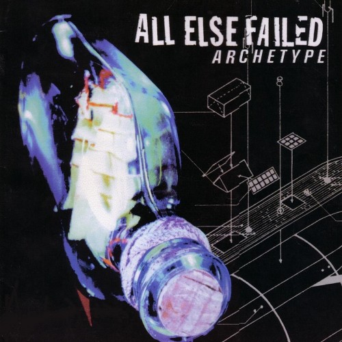 All Else Failed-Archetype-16BIT-WEB-FLAC-2001-VEXED