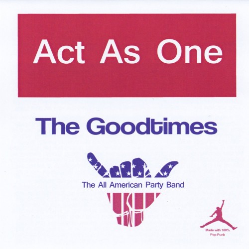 Act As One – The Goodtimes (2012) [FLAC]