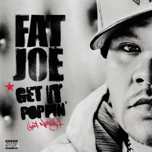 Fat Joe – Get It Poppin’ (2005) [FLAC]