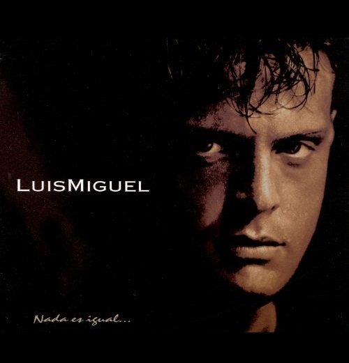 Luis Miguel - Nada Es Igual... (1996) FLAC Download