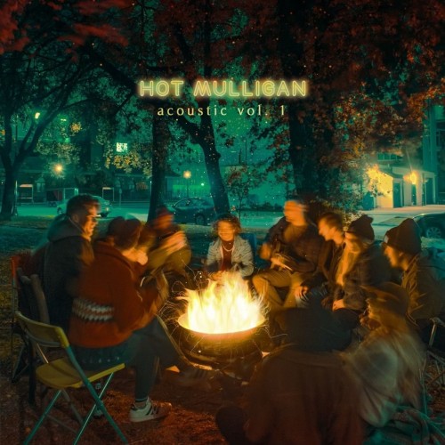 Hot Mulligan – Acoustic Vol. 1 (2021) [FLAC]