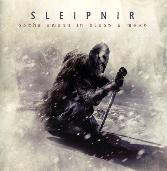 Sleipnir - Oaths Sworn in Blood & Mead (2013) FLAC Download