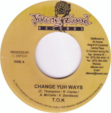 T.O.K - Change Yuh Ways (200X) Vinyl FLAC Download