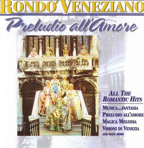 Rondo Veneziano - Preludio All Amore (1996) FLAC Download