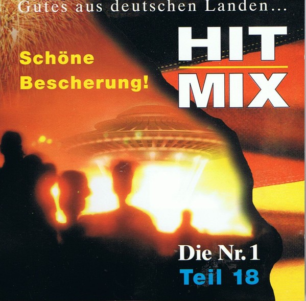 Various Artists - Hit-Mix Gutes Aus Deutschen Landen...Schöne Bescherung Die Nr.1 Teil 18 (1998) FLAC Download