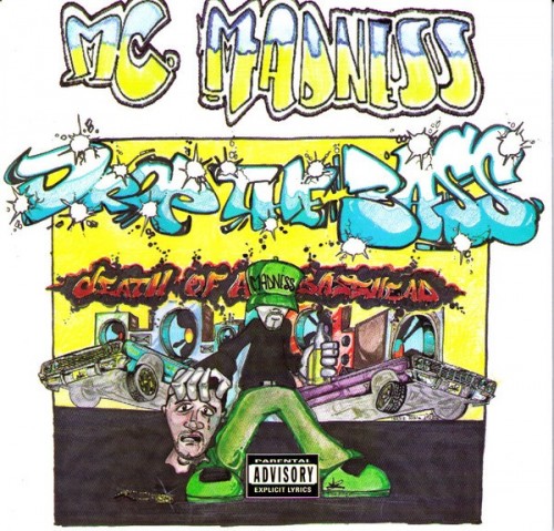 MC Madness-Drop The Bass Death Of A Basshead-CD-FLAC-1994-RAGEFLAC