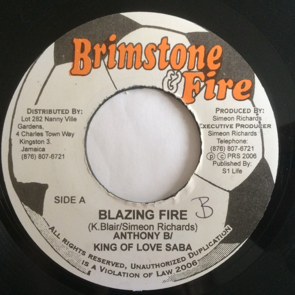 Anthony B/ King Of Love Saba - Blazing Fire (2006) Vinyl FLAC Download