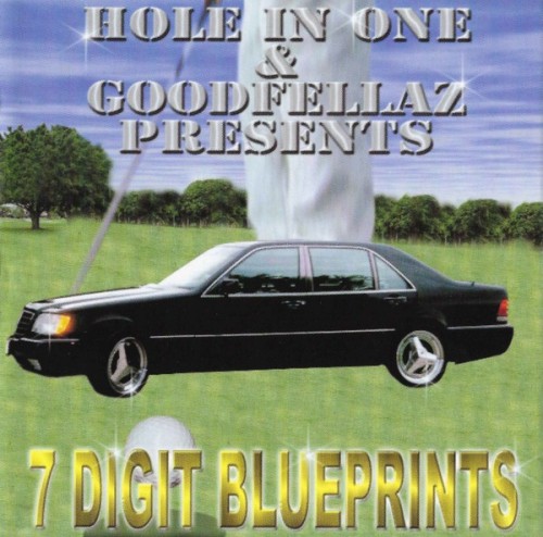 Hole In One and Goodfellaz-7 Digit Blueprints-CD-FLAC-2001-CALiFLAC