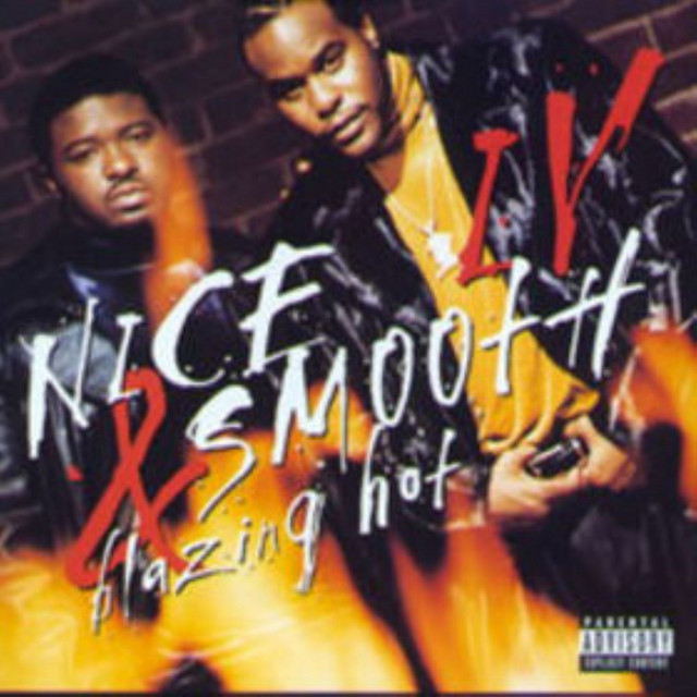 Nice & Smooth - IV: Blazing Hot (1997) FLAC Download