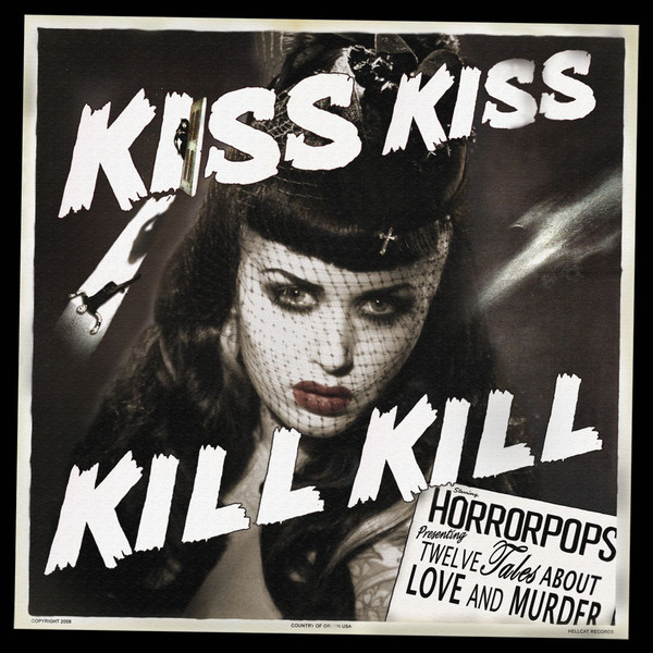 Horrorpops-Kiss Kiss Kill Kill-CD-FLAC-2008-SDR
