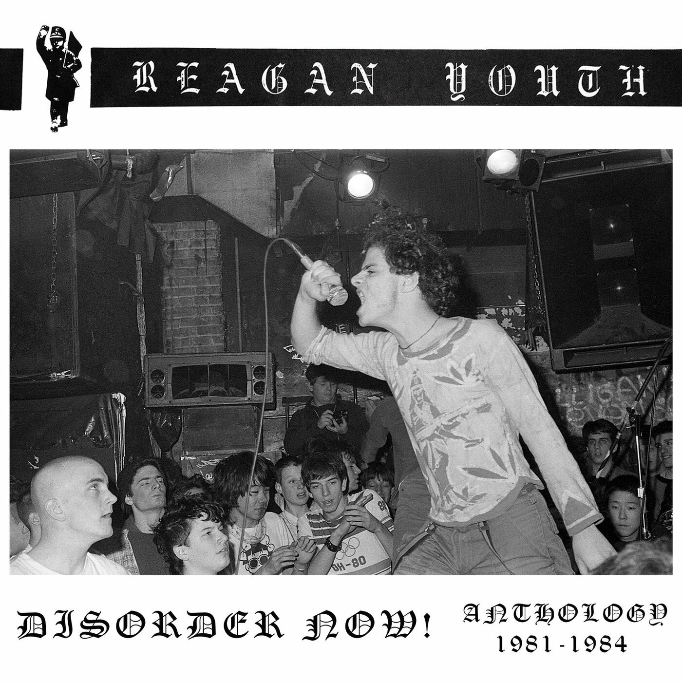 Reagan Youth - Disorder Now! Anthology 1981-1984 (2022) FLAC Download