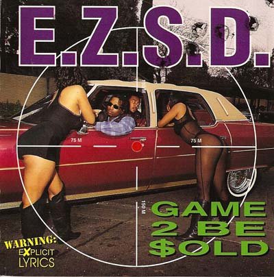 E.Z.S.D.-Game 2 Be Sold-CD-FLAC-1995-RAGEFLAC
