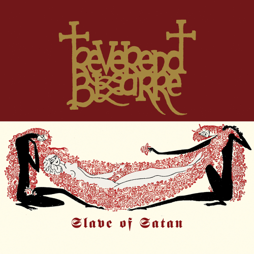 Reverend Bizarre – Slave of Satan (2021) [FLAC]