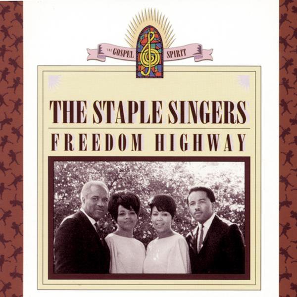 The Staple Singers-Freedom Highway-Remastered-CD-FLAC-1991-THEVOiD