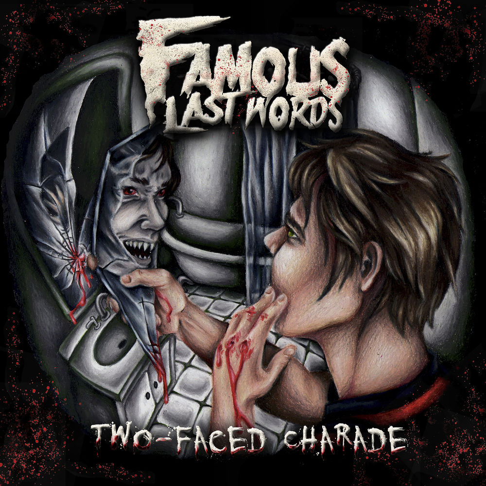 Famous Last Words-Two-Faced Charade-16BIT-WEB-FLAC-2013-VEXED