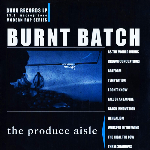 Burnt Batch-The Produce Aisle-REISSUE-CD-FLAC-2022-AUDiOFiLE