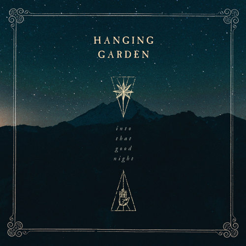Hanging Garden-Into That Good Night-16BIT-WEB-FLAC-2019-ENTiTLED