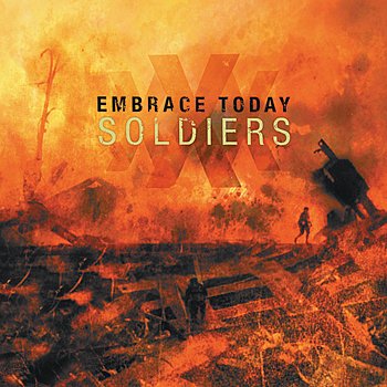 Embrace Today – Soldiers (2003) [FLAC]