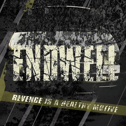 Endwell – Revenge Is A Healthy Motive (2008) [FLAC]