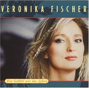 Veronika Fischer-Ein Gefuhl Wie Das Leben-(CBU67007)-DE-CD-FLAC-1996-6DM